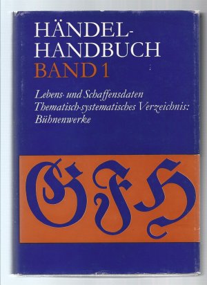 Händel-Handbuch, gleichzeitig Supplement zu Hallische Händel-Ausgabe (Kritische Gesamtausgabe). Bände 1-4.