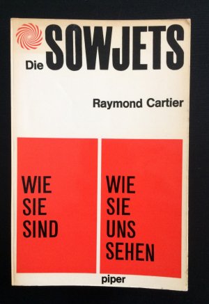 antiquarisches Buch – RAYMOND CARTIER – Die Sowjets. Wie sie sind - wie sie uns sehen.