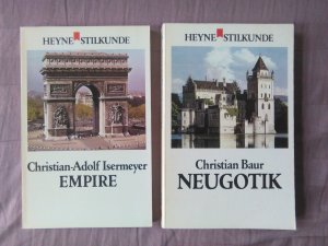 Heyne Stilkunde, Band 26: Neugotik / Band 7 Empire / 2 Bücher zusammen