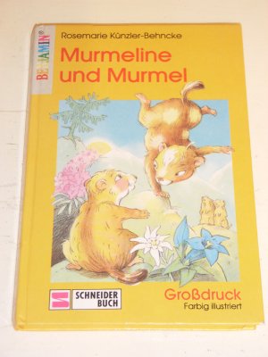 "Murmeline und Murmel" großdruck