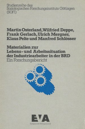 gebrauchtes Buch – Osterland, Martin et al – Materialien zur Lebens- und Arbeitssituation der Industriearbeiter in der BRD