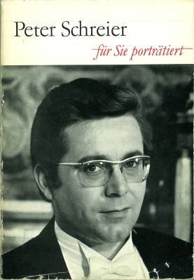 gebrauchtes Buch – Gottfried Schmiedel – Peter Schreier., Für Sie porträtiert.