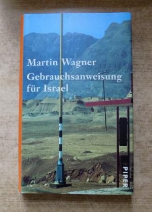 gebrauchtes Buch – Martin Wagner – Gebrauchsanweisung für Israel.