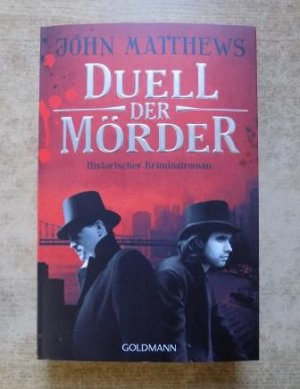 Duell der Mörder - Historischer Kriminalroman.