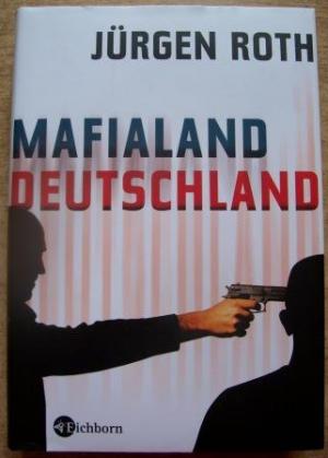 Mafialand Deutschland.