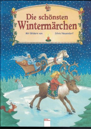 gebrauchtes Buch – Silvio Neuendorf – Die schönsten Wintermärchen