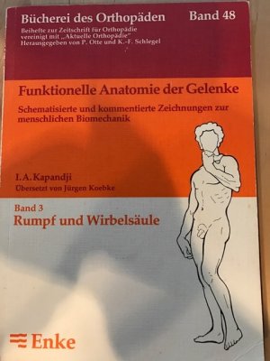 Funktionelle Anatomie der Gelenke Band 48 Rumpf und Wirbelsäule