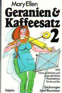 gebrauchtes Buch – Mary Ellen – Geranien & Kaffeesatz 2