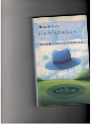 Die Schattenlosen - Türkische Bibliothek