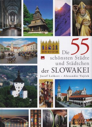 Die 55 schönsten Städte und Städtchen der Slowakei.