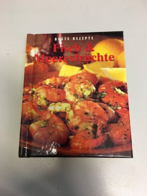 gebrauchtes Buch – Carol Tennant – Beste Rezepte - Fisch & Meeresfrüchte