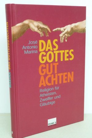 gebrauchtes Buch – Marina, José A – Das Gottesgutachten - Religion für Atheisten, Zweifler und Gläubige