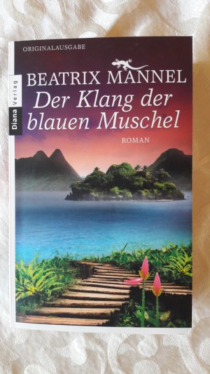 gebrauchtes Buch – Beatrix Mannel – Der Klang der blauen Muschel