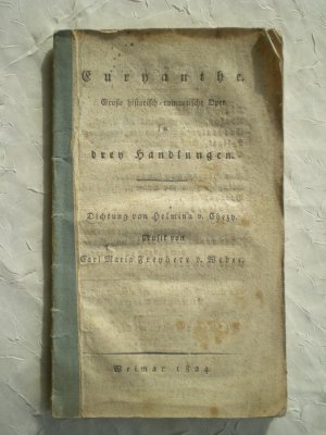 Euryanthe. Große historisch-romantische Oper in drey Handlungen