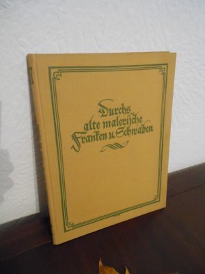 antiquarisches Buch – Durchs alte malerische Franken u. Schwaben