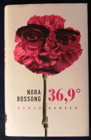 gebrauchtes Buch – Nora Bossong – 36,9°