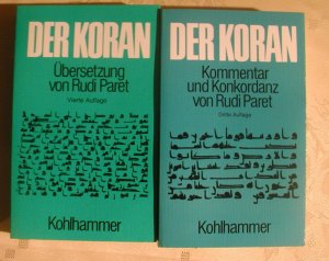 Der Koran mit Kommentar und Konkordanz von Rudi Paret