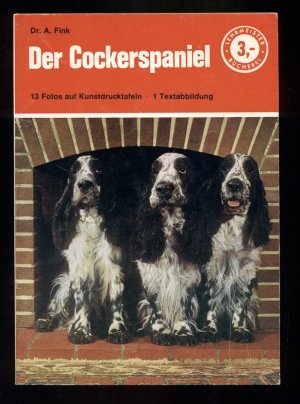 Der Cockerspaniel / 13 Fotos auf Kunstdrucktafeln--1 Textabbildung