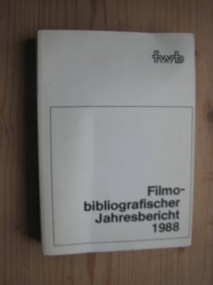 Filmobibliografischer Jahresbericht 1988 - Rarität