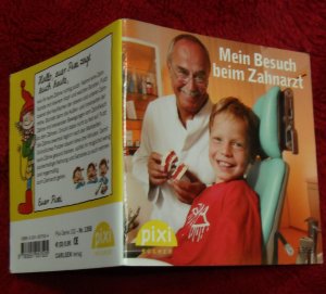 gebrauchtes Buch – Simone Nettingsmeier – Mein Besuch beim Zahnarzt - Pixi-Bücher 1358. Mini-Buch