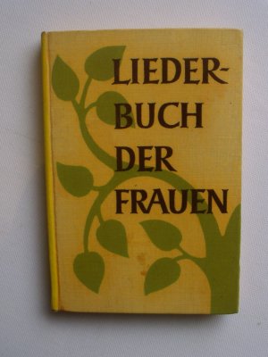 antiquarisches Buch – Haus der Katholischen Frauen – Liederbuch der Frauen (5., veränderte Auflage)