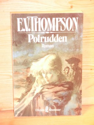 gebrauchtes Buch – Thompson, Ernest V – "Polrudden" roman