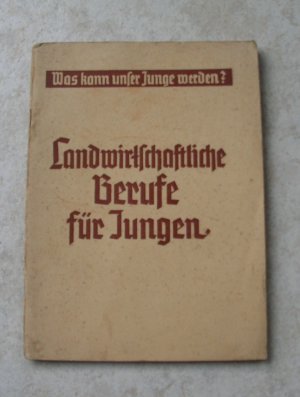 Landwirtschaftliche  Berufe  für  Jungen   -     Was  kann  unser  Junge  werden?