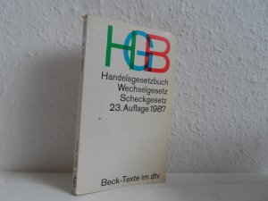 gebrauchtes Buch – Handelsgesetzbuch HGB - mit Wechselgesetz, Scheckgesetz und Publizitätsgesetz 23 Auflage