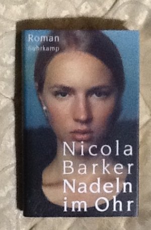 gebrauchtes Buch – Nicola Barker – Nadeln im Ohr