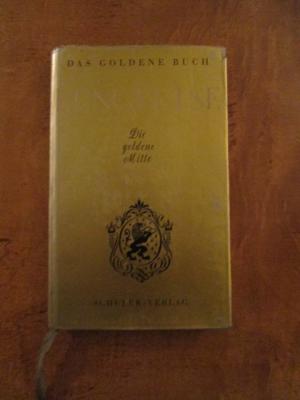 antiquarisches Buch – Kungfutse – Die goldene Mitte. Besinnliches aus dem Lun Yü. Eingeleitet und übersetzt von Friedrich Thiel.