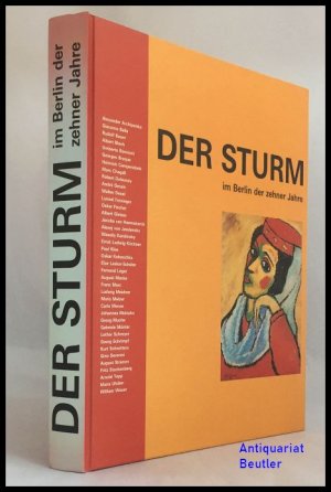 Der Sturm im Berlin der zehner Jahre., Chagall, Feininger, Jawlensky, Kandinsky, Klee, Kokoschka, Macke, Marc, Schwitters und viele andere im Berlin der zehner Jahre. (ISBN 9783423245876)