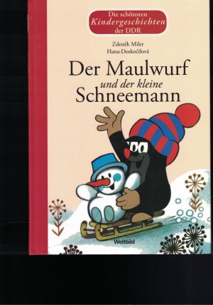 gebrauchtes Buch – Doskocilová, Hana / Zdenek Miler – Der Maulwurf und der kleine Schneemann