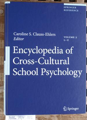 gebrauchtes Buch – Clauss-Ehlers, Caroline S – Encyclopedia of Cross-Cultural School Psychology. Volume 2 L - Z Springer Reference