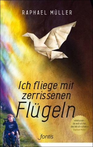 gebrauchtes Buch – Raphael Müller – Ich fliege mit zerrissenen Flügeln gebrauchtes Buch – Raphael Müller – Ich fliege mit zerrissenen Flügeln