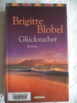 gebrauchtes Buch – Brigitte Blobel – Glücksucher - ehemaliges Büchereiexemplar