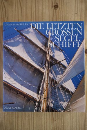 Die letzten grossen Segelschiffe