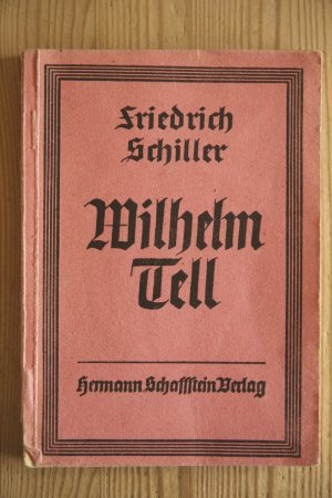 antiquarisches Buch – Friedrich Schiller – Wilhelm Tell