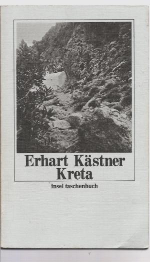 gebrauchtes Buch – Kästner , Erhart – Kreta . Aufzeichnungen aus dem Jahre 1943