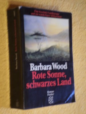 gebrauchtes Buch – Barbara Wood – Rote Sonne, schwarzes Land