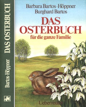 Das Osterbuch für die ganze Familie. Mit Zeichnungen von Arnhild Johne