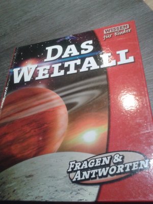 gebrauchtes Buch – Das Weltall / Wissen für Kinder