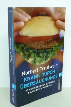 gebrauchtes Buch – Norbert Treutwein – Krank durch Übersäuerung - So harmonisieren Sie ihren Säure-Basen-Haushalt