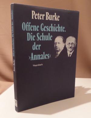 gebrauchtes Buch – Peter Burke – Offene Geschichte. Die Schule der "Annales". Aus dem Englischen von Matthias Fienbork.