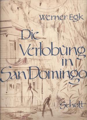 Die Verlobung in San Domingo. Oper in zwei Aufzügen nach einer Novelle von Heinrich von Kleist (= Edition Schott, Nr. 5270). Klavierauszug.