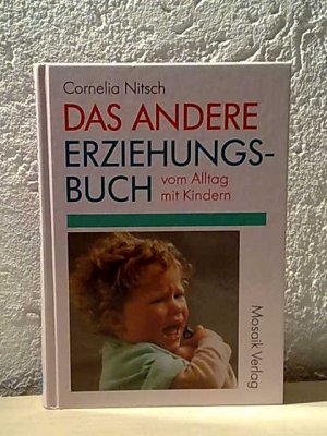 Das andere Erziehungsbuch