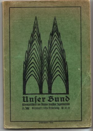 Das Kölnbuch des Bundes Deutscher Jugendvereine - 13. Bundestagung in Köln vom 22.-26. Heuert 1926