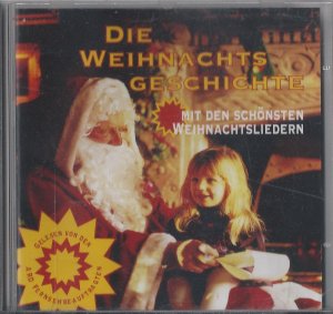 Die Weihnachtsgeschichte mit den schönsten Weihnachtsliedern