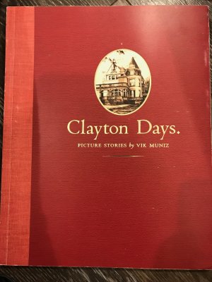 Clayton Days. Picture stories