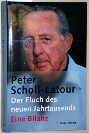 gebrauchtes Buch – Peter Scholl-Latour – Der Fluch des neuen Jahrtausends. Eine Bilanz.