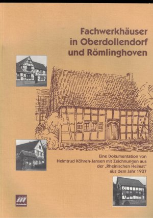 gebrauchtes Buch – Helmtrud Köhren-Jansen – Fachwerkhäuser in Oberdollendorf und Römlinghoven